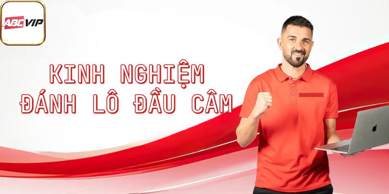 3 Kinh Nghiệm Đánh Lô Đầu Câm Và Những Sai Lầm Cần Tránh