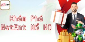Khám Phá NetEnt Nổ Hũ Và Top Những Slot Game Đỉnh Cao Tại Đây